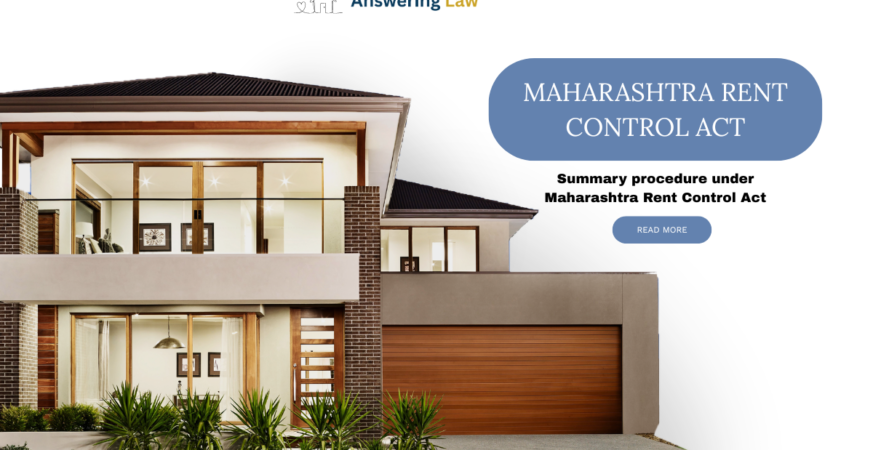Summary procedure under Maharashtra Rent Control Act (1)